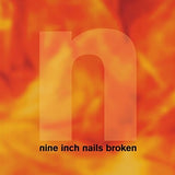 NINE INCH NAILS – BROKEN (WITH 7 INCH) - LP •