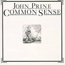 PRINE,JOHN – COMMON SENSE (180 GRAM) - LP •