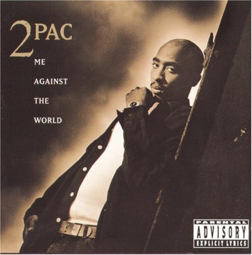 2PAC – ME AGAINST THE WORLD - CD •