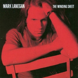 LANEGAN,MARK – WINDING SHEET - LP •