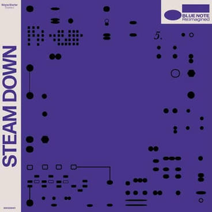 STEAM DOWN / AFRONAUT ZU / LAC – BLUE NOTE RE:IMAGINED: ETCETER - 7" •