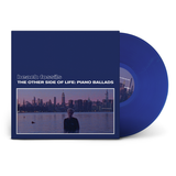 BEACH FOSSILS – OTHER SIDE OF LIFE: PIANO BALLADS (DEEP SEA BLUE VINYL) - LP •