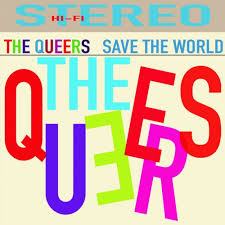 QUEERS – SAVE THE WORLD - CD •