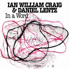 CRAIG,IAN WILLIAM / LENTZ,DANI – IN A WORD' - LP •