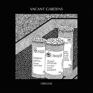 VACANT GARDENS – OBSCENE (CLEAR VINYL) - LP •