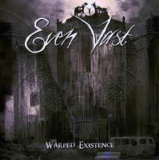 EVEN VAST – WARPED EXISTENCE - CD •