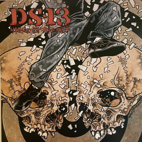 DS-13 – KILLED BY THE KIDS - LP •