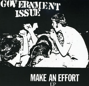 GOVERNMENT ISSUE <br/> <small>MAKE AN EFFORT</small>