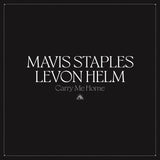 STAPLES,MAVIS / HELM,LEVON – CARRY ME HOME (INDIE EXCLUSIVE LIMITED EDITION TRANSLUCENT CLEAR) - LP •