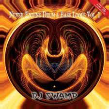 DJ SWAMP – NEVER ENDING DRUM & BASS LOOP VOL.1 - LP •