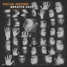 JEROME,OSCAR – BREATHE DEEPCAR (180 GRAM) - LP •