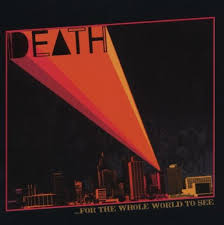 DEATH – FOR THE WHOLE WORLD TO SEE - LP •