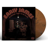 JAMES,EARLY – STRANGE TIME TO BE ALIVE (BROWN SWIRL) - LP •