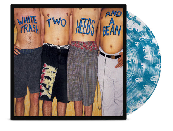 NOFX – WHITE TRASH TWO HEEBS & A BEAN (ANNIVERSARY EDITION)(LIMITED EDITION GHOSTLY SEA BLUE & CLEAR) - LP •