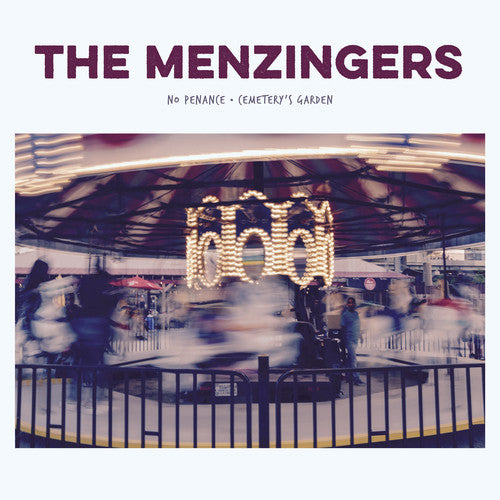 MENZINGERS – NO PENANCE / CEMETERY'S GARDEN (RSD 2019) - 7