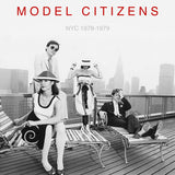 MODEL CITIZENS – NYC 1978-1979 (RED VINYL) - LP •