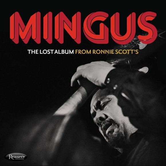 MINGUS,CHARLES – LOST ALBUM FROM RONNIE SCOTT'S - CD •