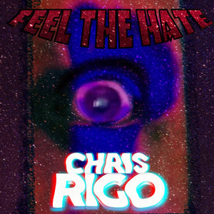 RIGO,CHRIS – FEEL THE HATE - CD •