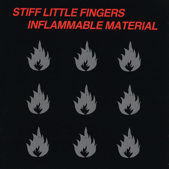 STIFF LITTLE FINGERS – INFLAMMABLE MATERIAL - LP •