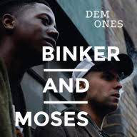 BINKER AND MOSES – DEM ONES (CLEAR) - LP •