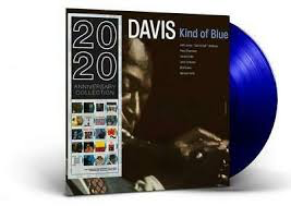 DAVIS,MILES – KIND OF BLUE (BLUE VINYL) - LP •