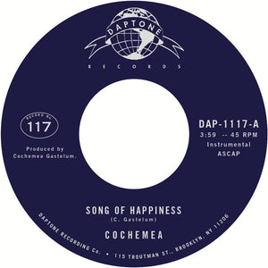 COCHEMEA – SONG OF HAPPINESS / STRANDED I - 7" •